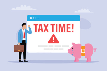Tax Season Stress Concept with Businessman, Tax Time Warning Alert, and Crying Piggy Bank 2d flat vector illustration