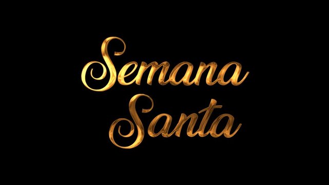 Semana santa text animation in gold. Suitable for easter themed designs, religious graphics, holiday promotions, and festive invitations.