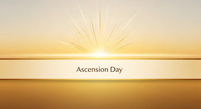 Ascension Day text on a golden banner with sunburst rays on a ye