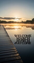 Obraz premium Wooden Dock Welcome Sign at Sunrise Over Misty Lake with Golden Light