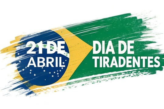 Vibrant and patriotic illustration for Tiradentes Day, a significant Brazilian national holiday celebrated annually on April 21st, honoring the historical figure and martyr Joaquim Jos&eacute; da Silva Xavie