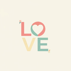 Obraz premium Stylized 'LOVE' typography with a heart replacing the 'O', rendered in pastel colors and a modern blocky design, conveying affection and romance