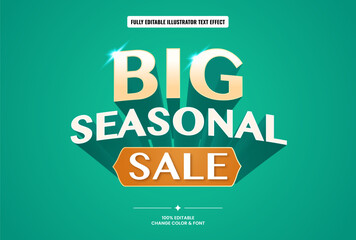 Big Seasonal Sale Editable 3D Illustrator Text Effect Style EPS for Retail and E-commerce Promotion