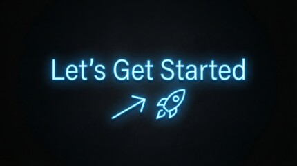 Words spelling 'Let's Get Started' on black background