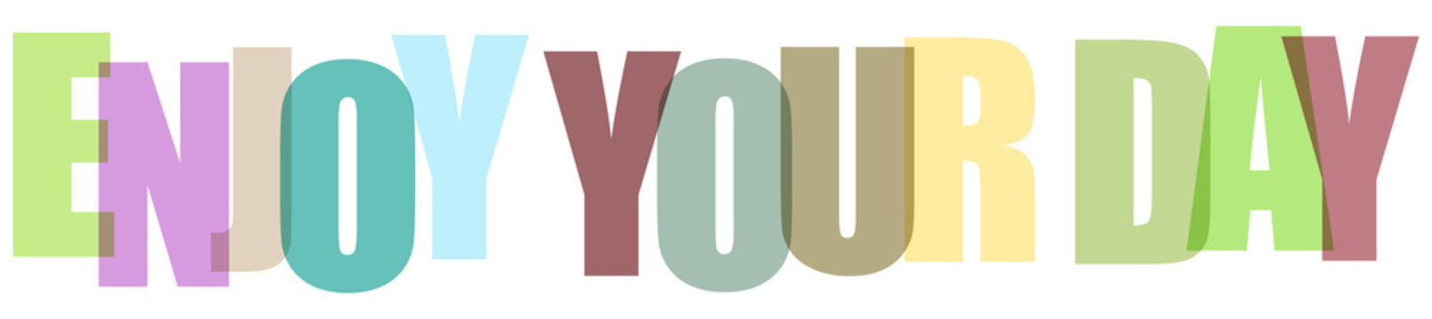 Cheerful colorful "ENJOY YOUR DAY" text with translucent overlapping letter effects, isolated on transparent background.