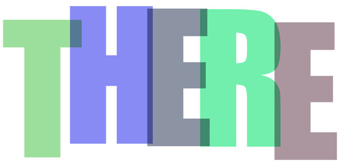 Obraz premium There word graphic with bold overlapping colorful letters for modern design projects isolated on transparent background