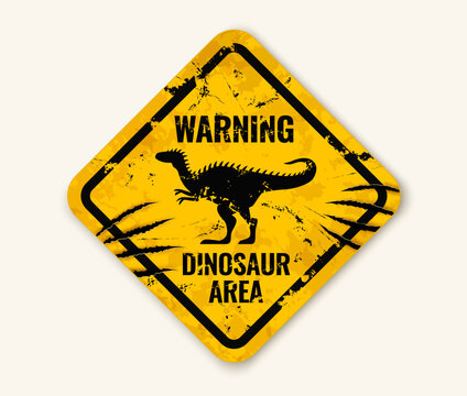 Dinosaur warning sign grunge metal signboard. Dinosaur warning sign with claws scratch marks. Dangerous prehistoric reptile, dino park area vector warning sign with Alectrosaurus dinosaur silhouette
