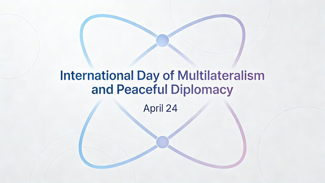 The blue purple lines in the shape of atomic symbols, the connection mechanism of multilateral cooperation and the vision of peaceful diplomacy, and the promotion of International Day on April 24th.
