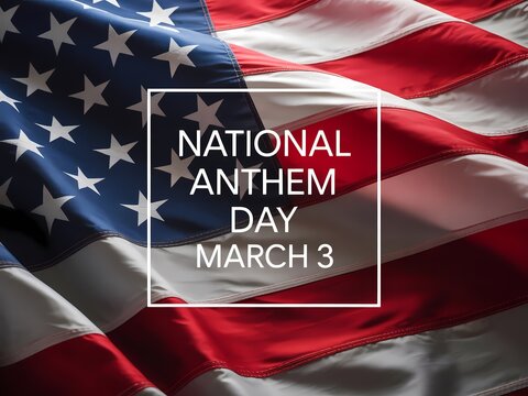 American flag with national anthem day on march 3 text overlay on fabric