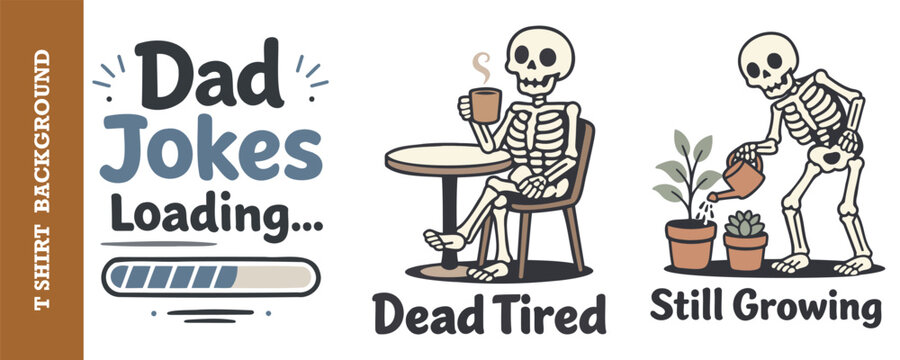 Funny skeleton illustrations with dad jokes loading bar and humorous puns about tiredness and growth