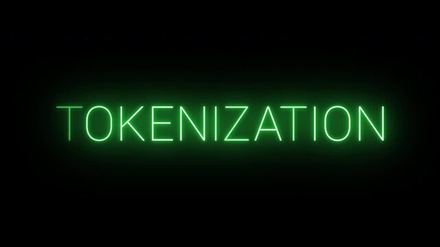 Flickering neon green glowing tokenization sign animated black background.
