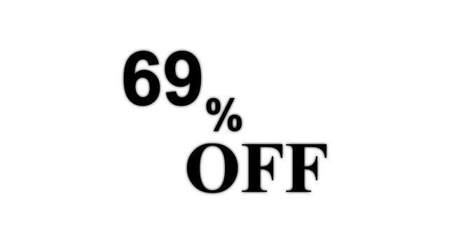 Abstract 69 Percent Off Discount Sale Animation. Minimalist Text for Retail Promotion and Marketing. 4k motion graphics animation.