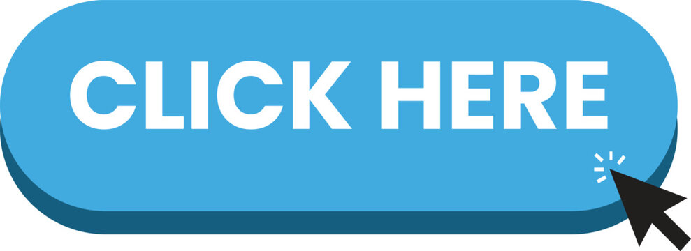 A bright blue glossy rounded rectangular button with "CLICK HERE" text is accompanied by a black mouse cursor, indicating an interactive element on a digital interface.