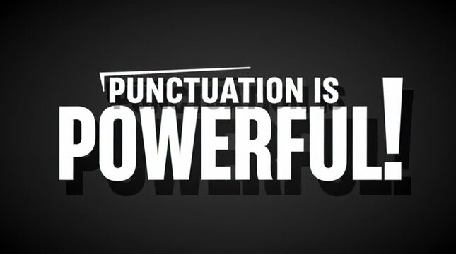 &ldquo;Punctuation Is Powerful&rdquo; dramatic typographic hierarchy