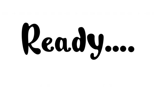 Ready text on a white background, simple and clear message.