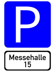 Illustration of a blue parking sign with the inscription "Messehalle 15"