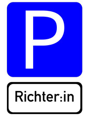 Illustration of a blue parking sign with the inscription "Richter:in"