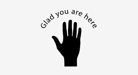 Obraz premium Glad You Are Here Hand Gesture Welcome Greeting Symbol