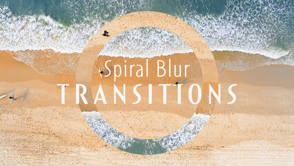 Spiral Blur Transitions