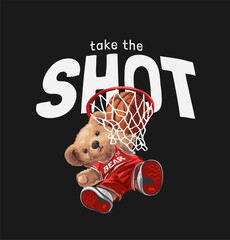 take the shot slogan with bear doll playing basketball vector illustration on black background
