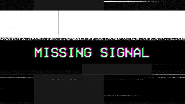Missing signal television screen displays static and the words missing signal creating technical difficulty and frustration.