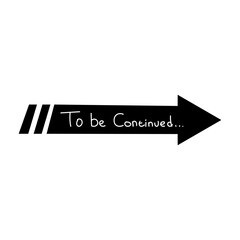 Hand Drawn To Be Continued Arrow Sign