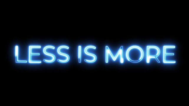 Less Is More Blue Neon Sign Text Animation Loop on Black Background