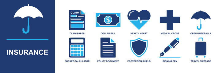 Obraz premium Insurance icon set. Containing claim paper, policy document, signing pen, calculator, dollar bill, protection shield, health heart, medical cross, travel suitcase, umbrella and more. Solid fill vector