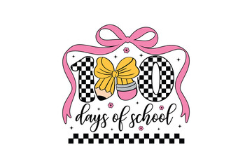 Fototapeta premium Cute 100 Days of School with Pink Bow and Pencils for T Shirt Design