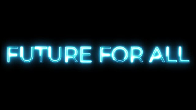 Future For All Blue Neon Text Animation