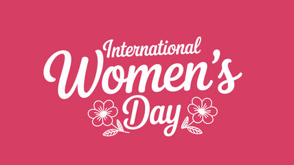 Fototapeta premium International Womens Day Text on Pink Background with Floral Decorations