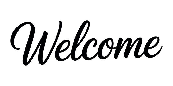 Black cursive welcome text on white background word
