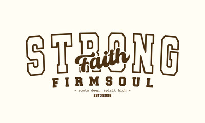 Retro typography college varsity motivational quote slogan print for jersey, t-shirt, or wall art design - Vector