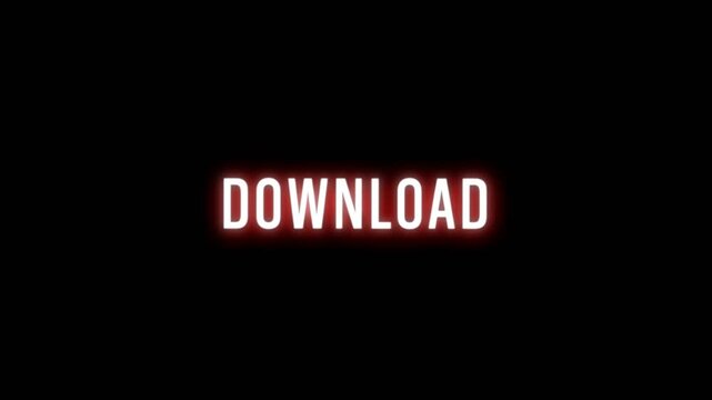 Bright red glowing &ldquo;Download&rdquo; text animation on dark background, ideal for website buttons, app promotions, digital marketing, and online media content.