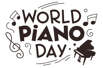 WORLD PIANO DAY vector illustration isolated on white background © tanvir