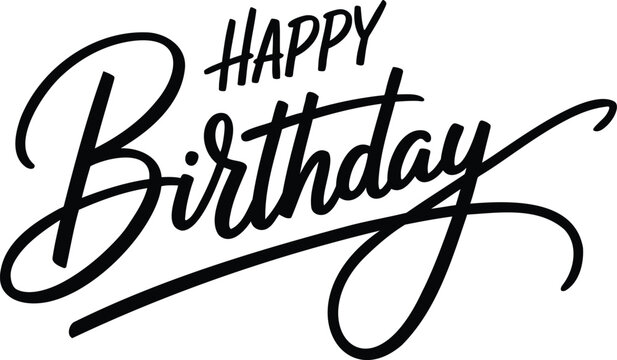 Elegant black happy birthday script calligraphy with dynamic brush strokes on white background