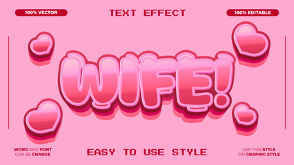 Wife!" bubbly pink text effect design with shiny heart accents, perfect for romantic greetings, invitations, or affectionate messages celebrating love and connection