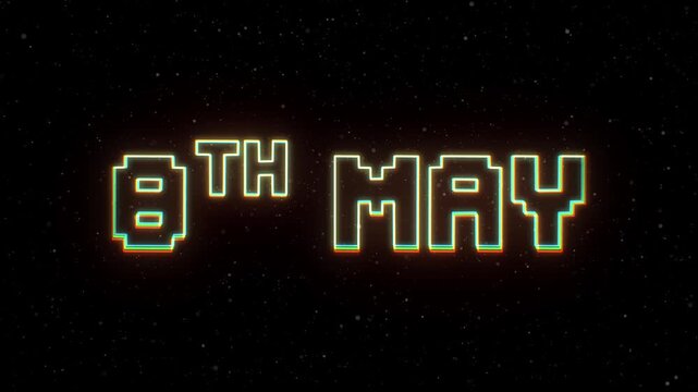 8th May Neon text with retro style