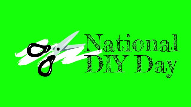National DIY Day text animation concept with single scissor vector icon symbol popup. Animated black word design, editable lettering motion graphic video template with green screen background.