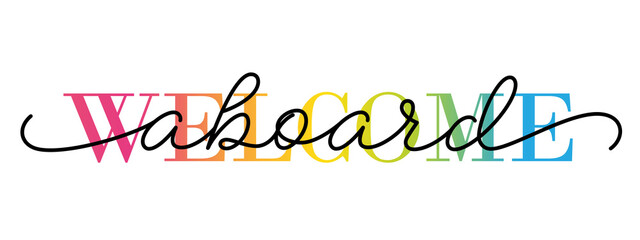 WELCOME ABOARD colorful hand lettering typography banner on transparent background © HowLettery Studio
