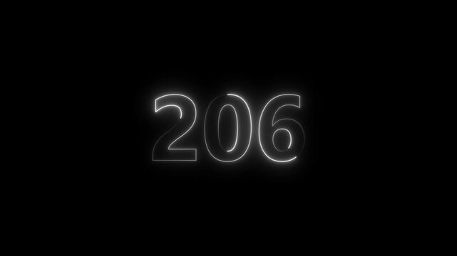 Neon number 206 glowing bright on black background 4k video..