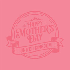 Happy Mother's Day united Kingdom
