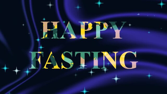 Happy Fasting Text on Sparkling Blue Background.
