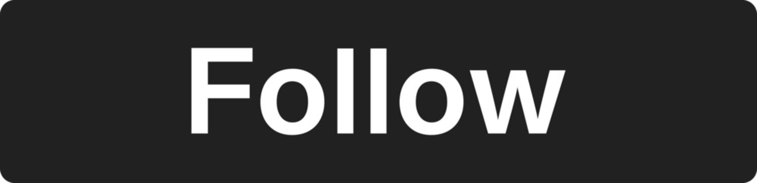 A simple black button with the word Follow in white sans-serif font, representing a call to action for social media or web engagement