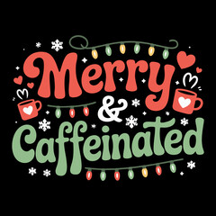 Merry caffeinated 