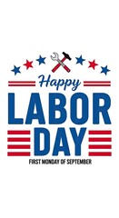 Fototapeta premium Happy labor day celebration honoring workers and labor unions on the first monday of september
