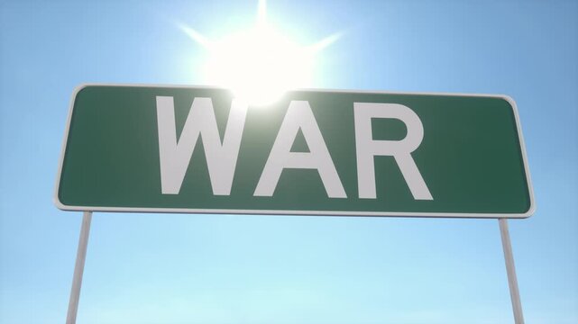 Conceptual War Message on Highway Sign Against Blue Sky
