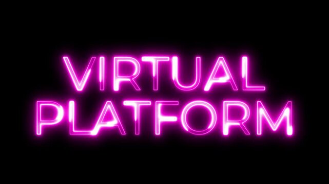 Virtual Platform Neon Sign Glowing Animation on Black Background
