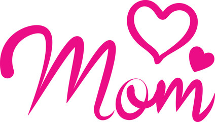 Mothers Day Pink Mom text with hearts mother love