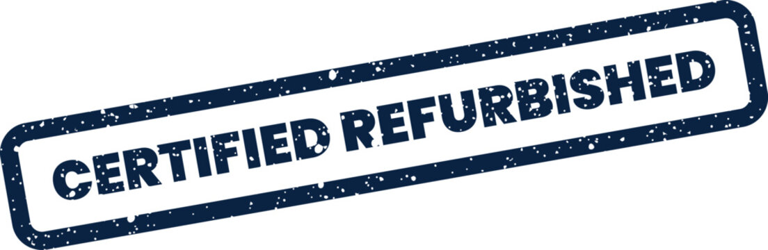 A distressed rubber stamp featuring the words certified refurbished indicating quality assurance for restored items